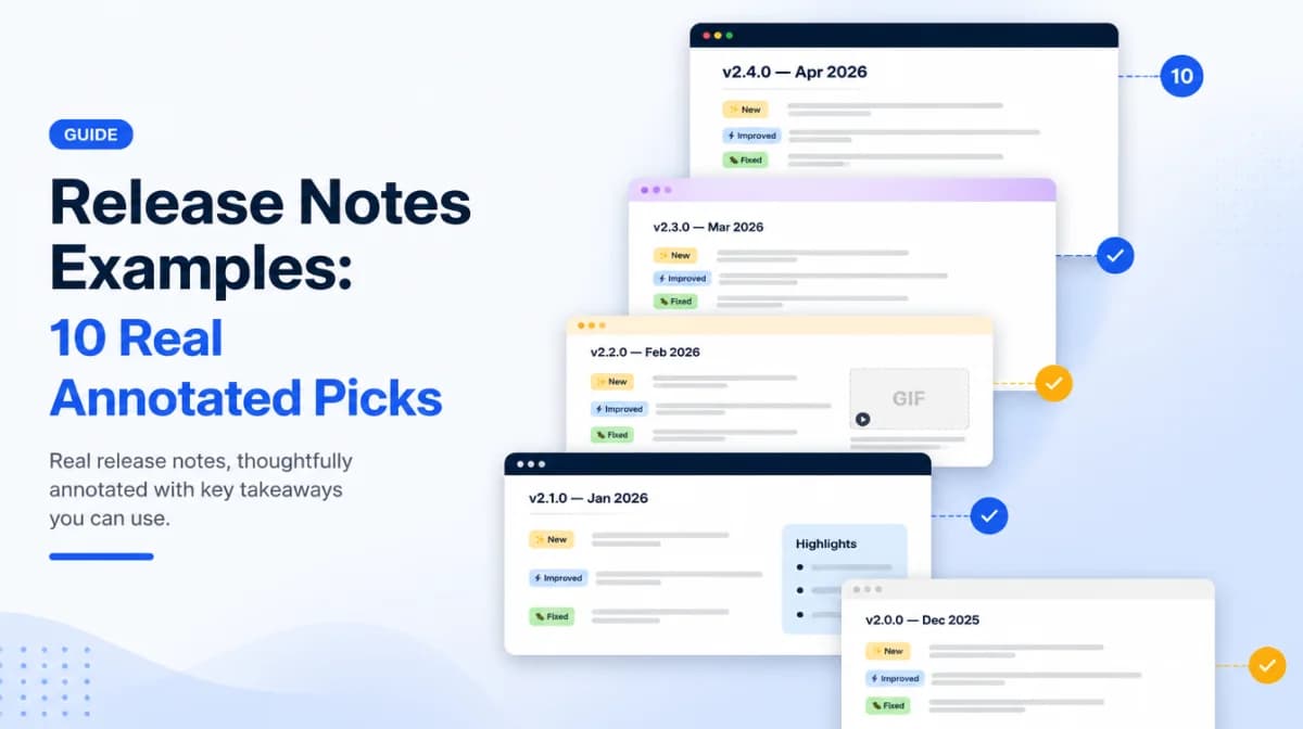 Release Notes Examples: 10 Real Annotated Picks (2026)